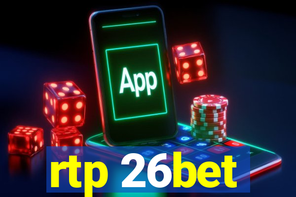 rtp 26bet